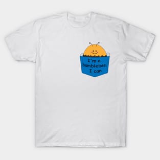 Bumblebee in your pocket T-Shirt